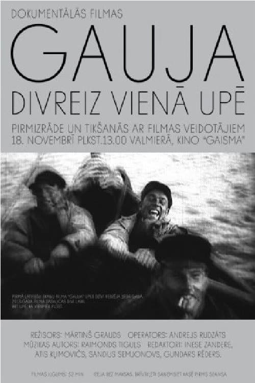 Постер: Gauja. Divreiz vienā upē