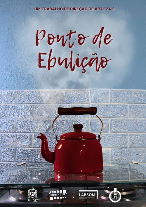 Постер: Ponto de Ebulição