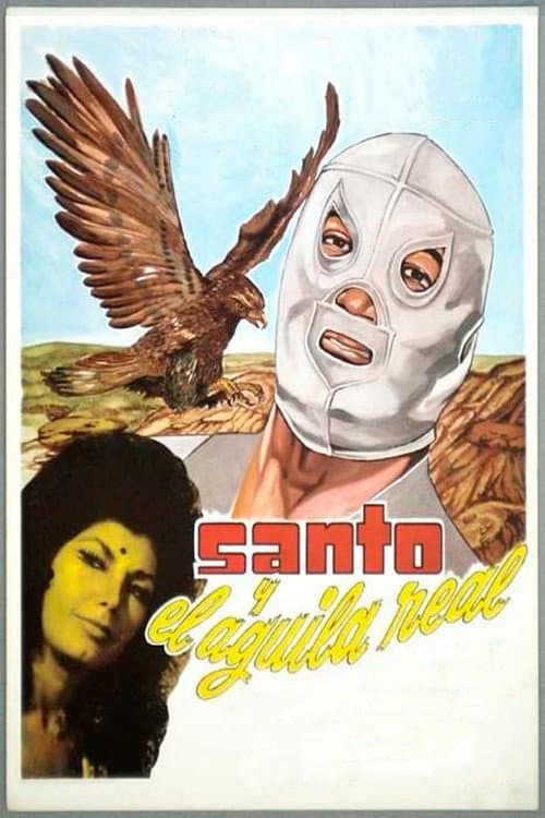 Постер: Santo y el águila real