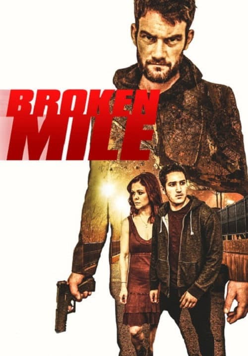 Постер: Broken Mile