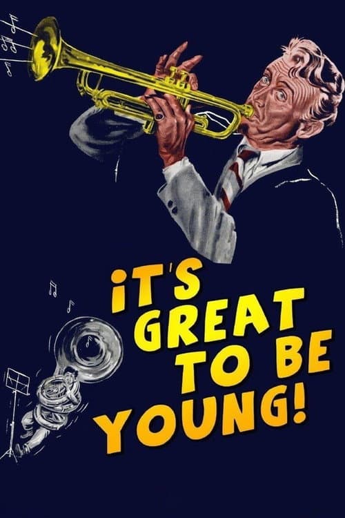 Постер: It's Great to be Young!