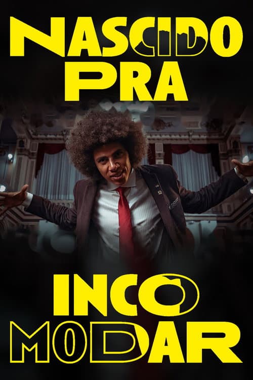 Постер: RENATO FREITAS: NASCIDO PARA INCOMODAR