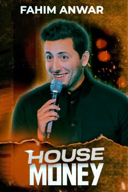 Постер: Fahim Anwar: House Money