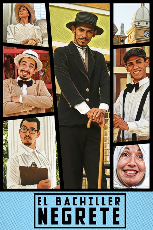 Постер: El Bachiller Negrete