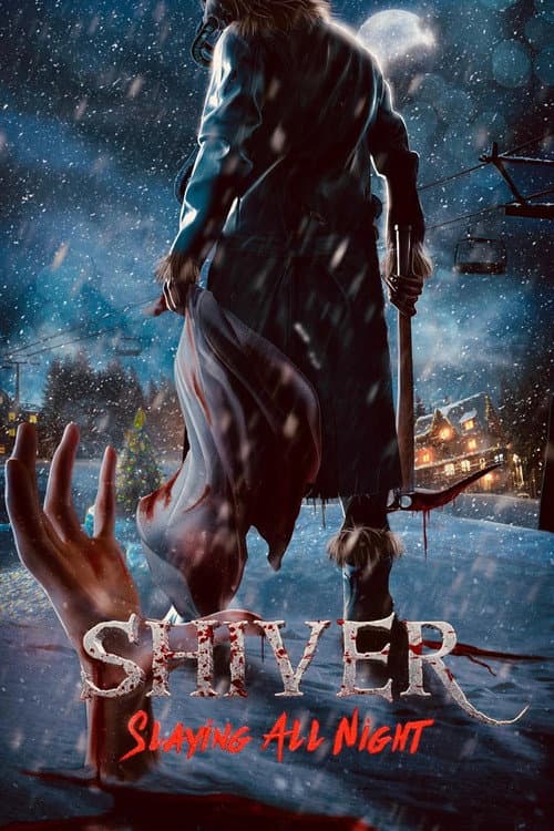 Постер: Shiver: Slaying All Night