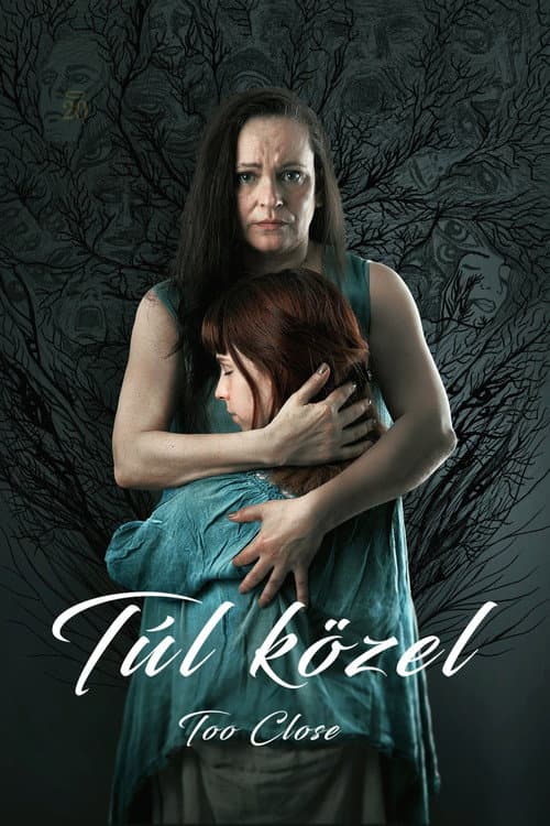 Постер: Túl közel
