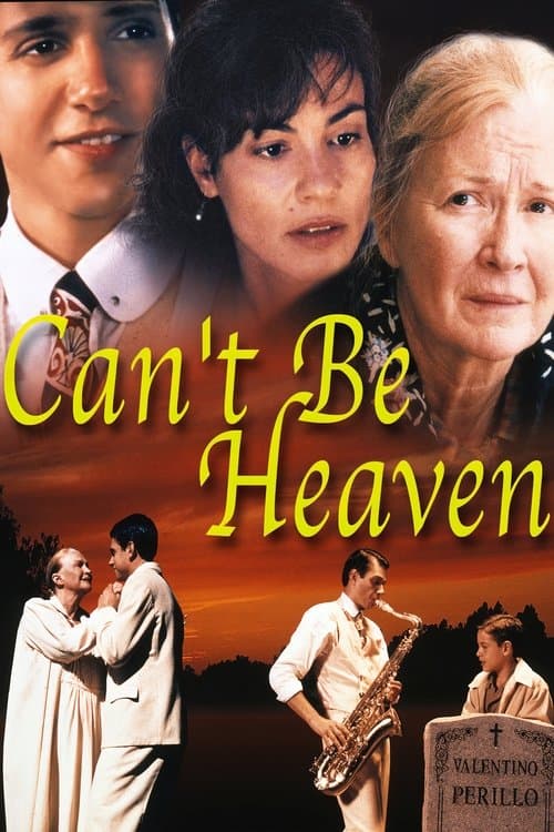 Постер: Can't Be Heaven