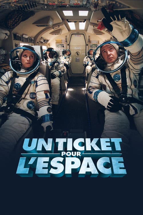 Постер: Un ticket pour l'espace