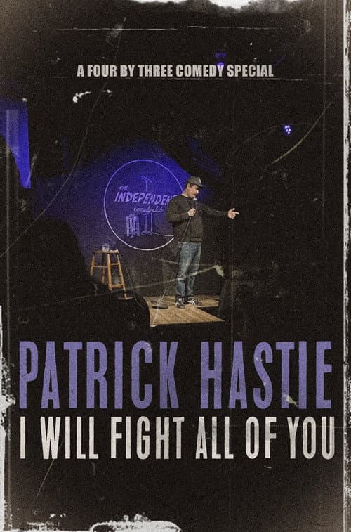 Постер: Patrick Hastie: I Will Fight All Of You