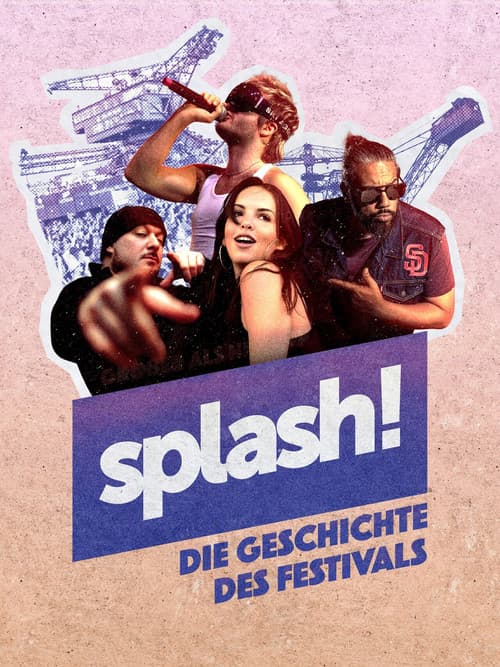 Постер: Größer als Hip Hop - Die Geschichte des splash!-Festivals