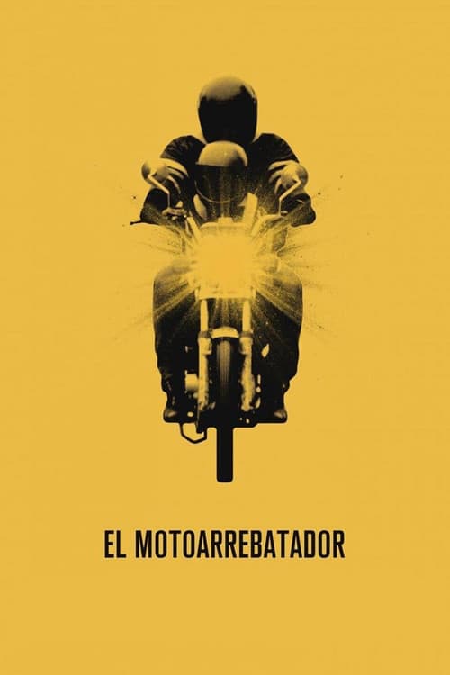 Постер: El motoarrebatador