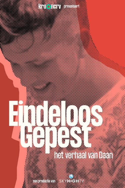Постер: Eindeloos gepest - het verhaal van Daan