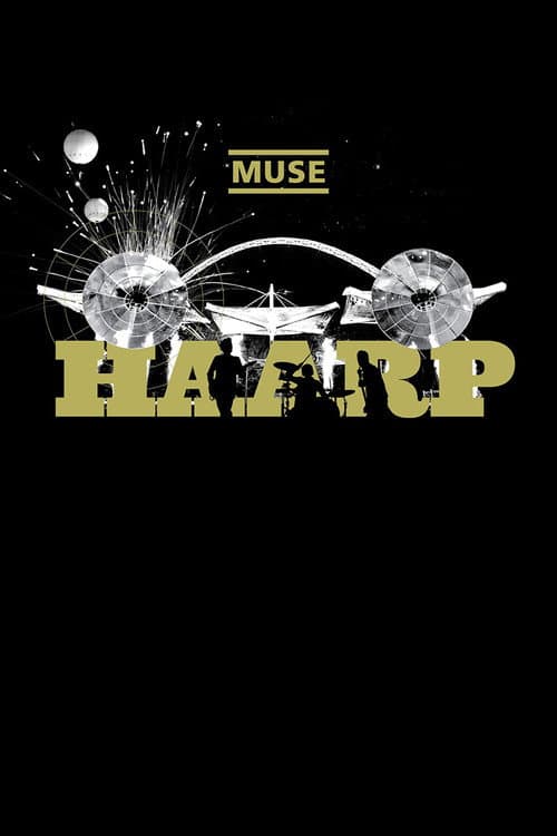 Постер: Muse: HAARP - Live from Wembley Stadium