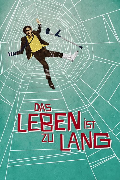 Постер: Das Leben ist zu lang