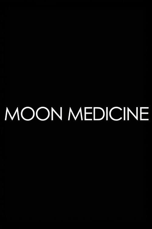 Постер: Moon Medicine - Moonrising