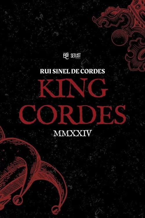 Постер: Rui Sinel de Cordes: King Cordes