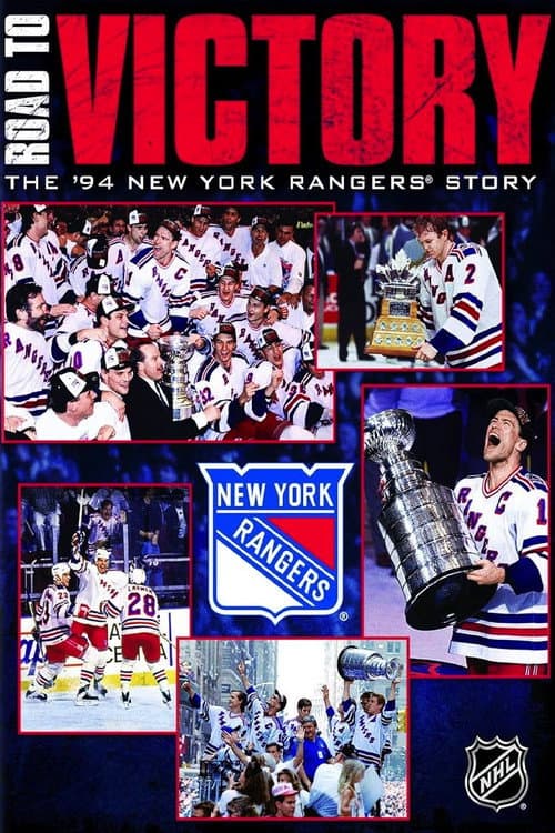 Постер: Road to Victory: The 1994 New York Rangers Story