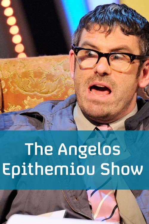 Постер: The Angelos Epithemiou Show