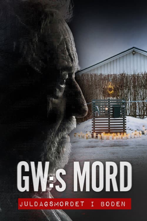 Постер: GW:s mord – Juldagsmordet i Boden