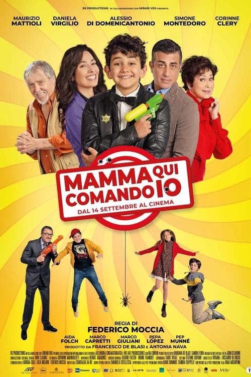 Постер: Mamma, Qui Comando Io