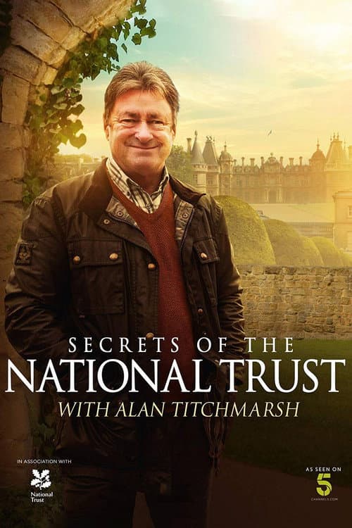 Постер: Secrets of the National Trust with Alan Titchmarsh