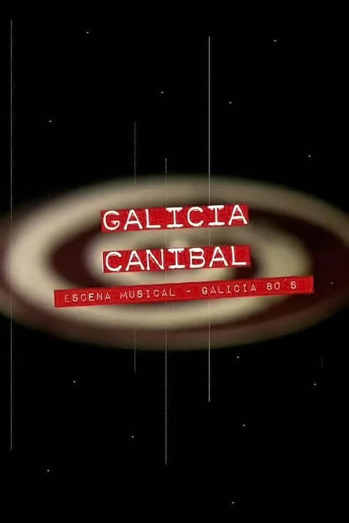 Постер: Galicia caníbal