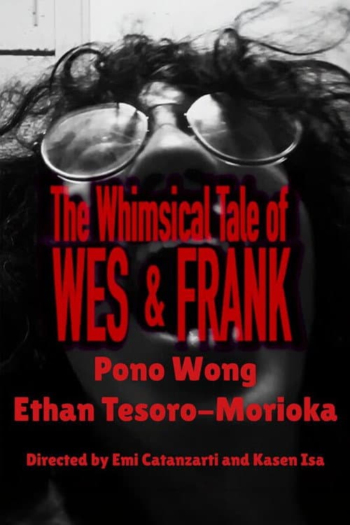 Постер: The Whimsical Tale of Wes & Frank