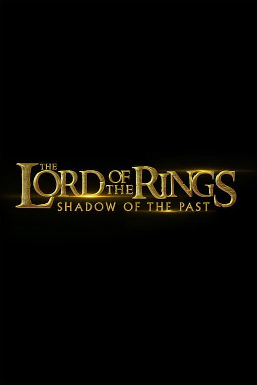 Постер: The Lord of the Rings: Shadow of the Past