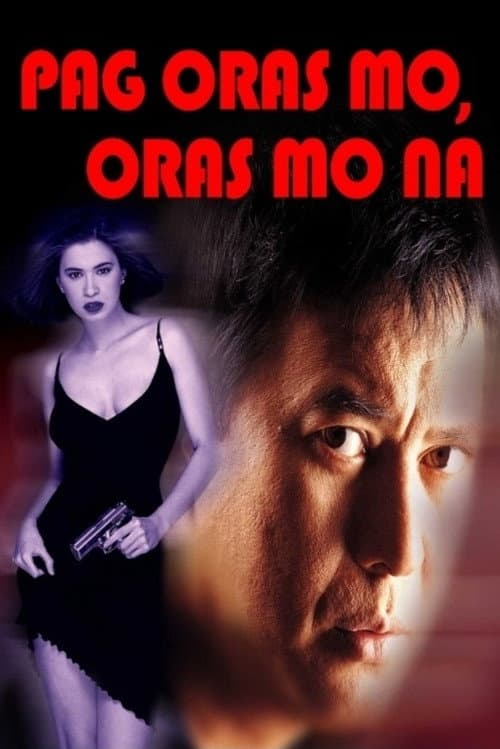 Постер: Pag Oras Mo... Oras Mo Na