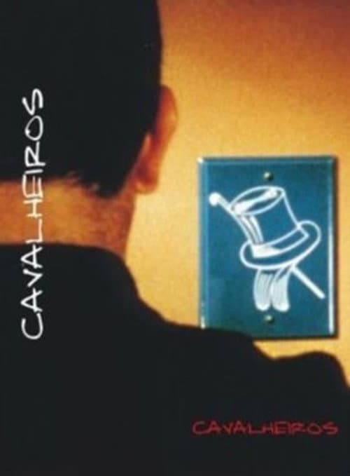 Постер: Cavalheiros