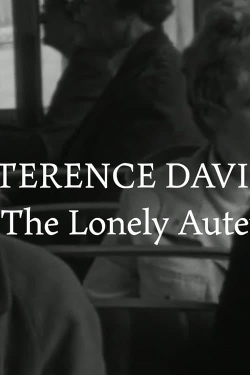 Постер: Terence Davies - The Lonely Auteur