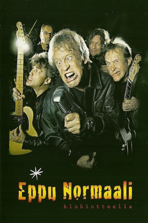 Постер: Eppu Normaali: Klubiotteella