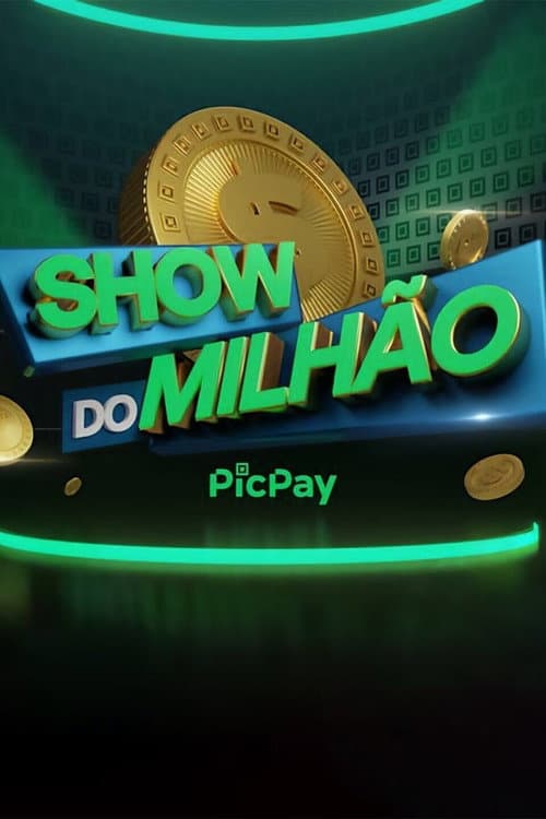 Постер: Show do Milhão PicPay