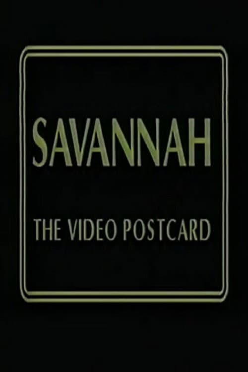 Постер: Savannah: The Video Postcard