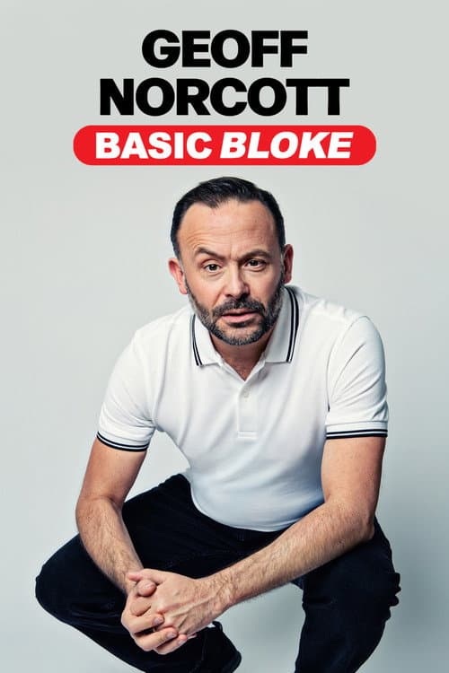 Постер: Geoff Norcott: Basic Bloke