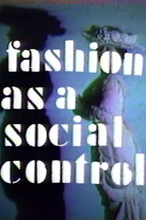 Постер: Fashion As A Social Control