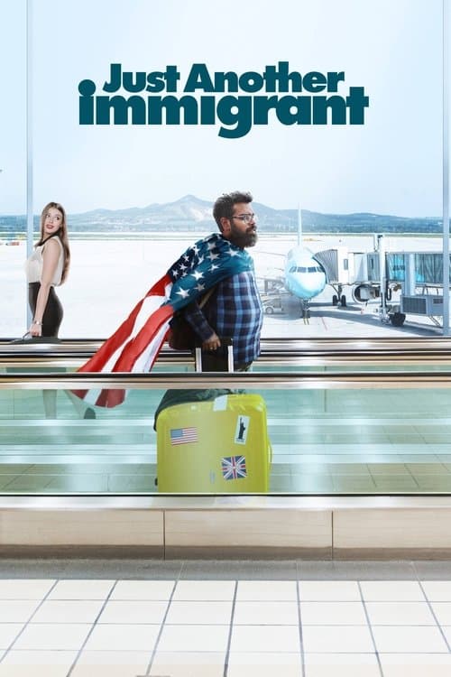 Постер: Just Another Immigrant