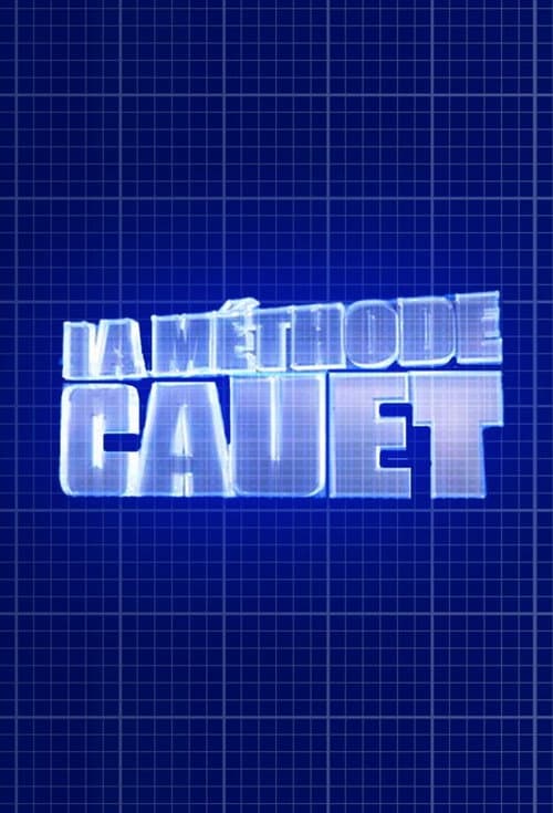 Постер: La Méthode Cauet