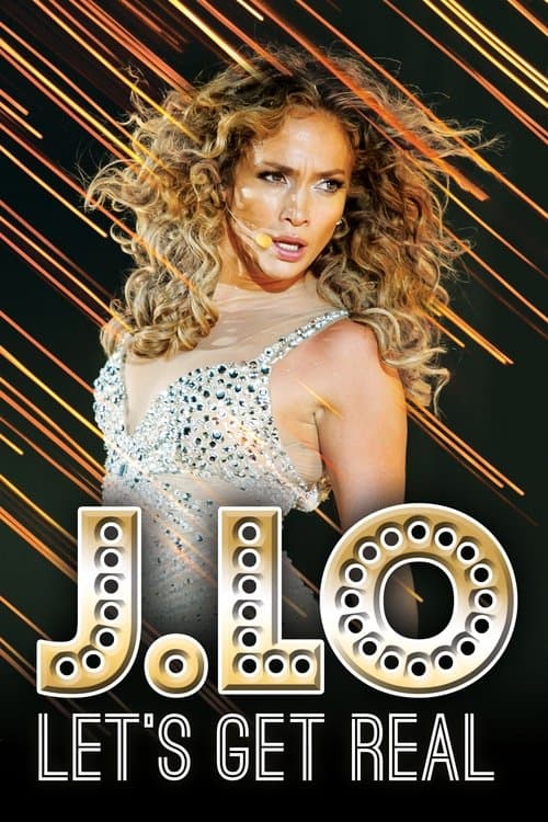 Постер: J. Lo: Let's Get Real