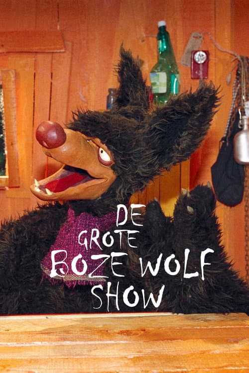 Постер: De grote boze wolf show