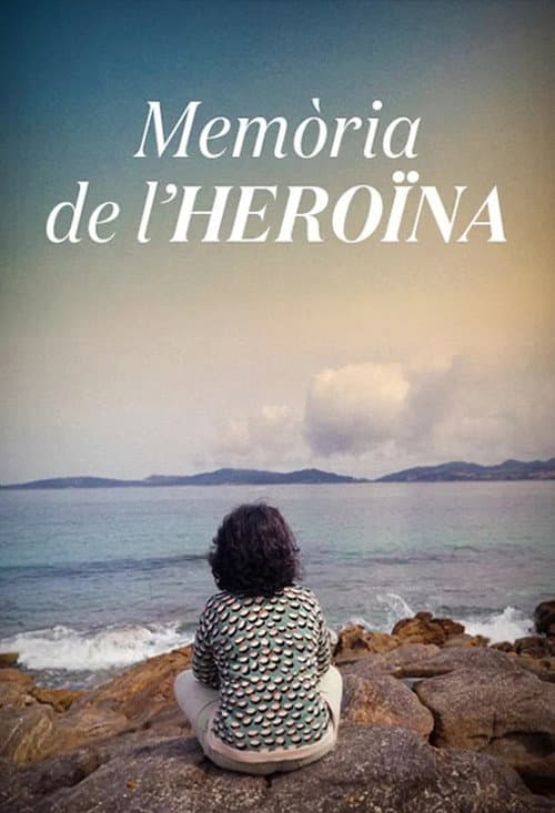 Постер: Memòria de l'heroïna