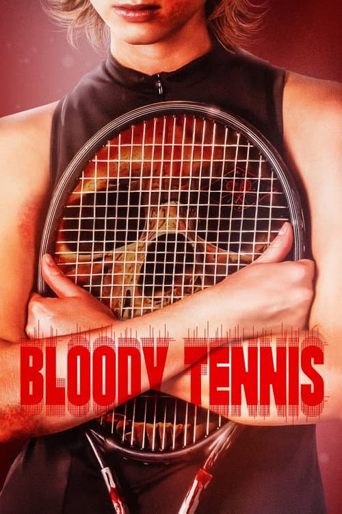 Постер: Bloody Tennis