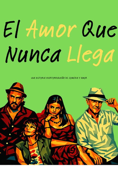 Постер: El amor que nunca llega
