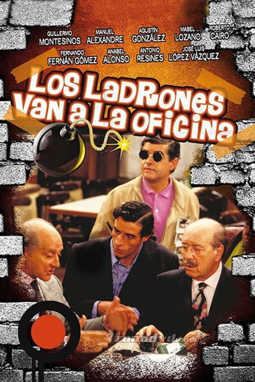 Постер: Los ladrones van a la oficina