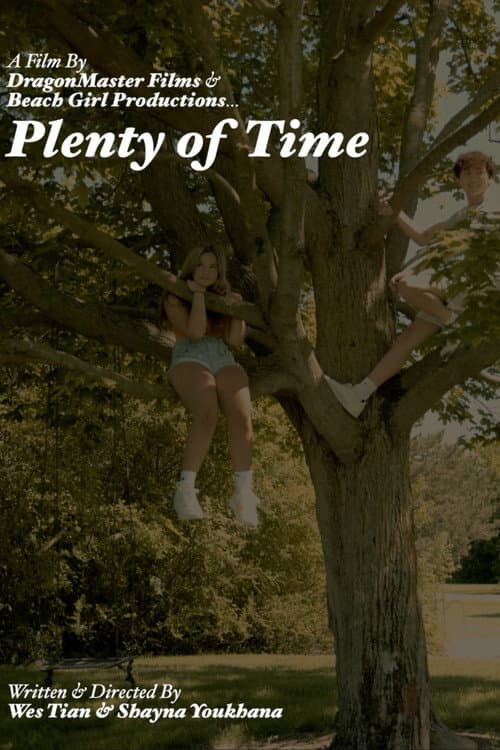 Постер: Plenty of Time
