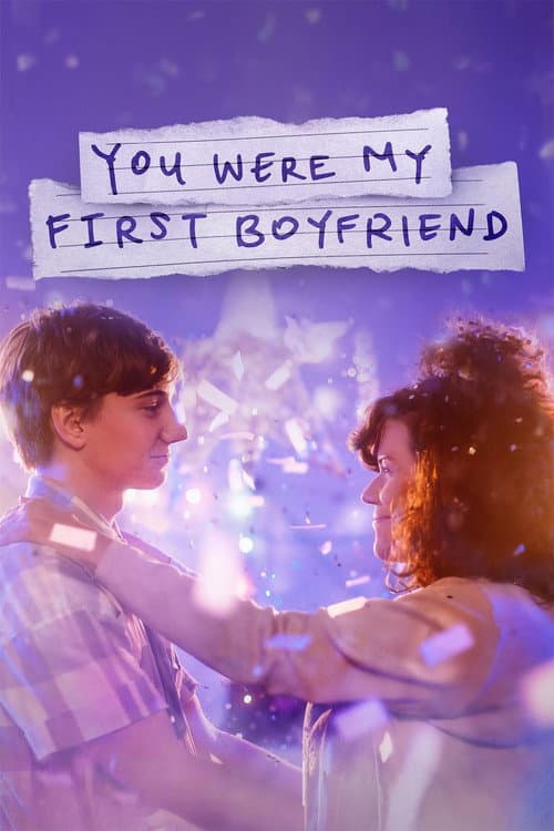 Постер: You Were My First Boyfriend