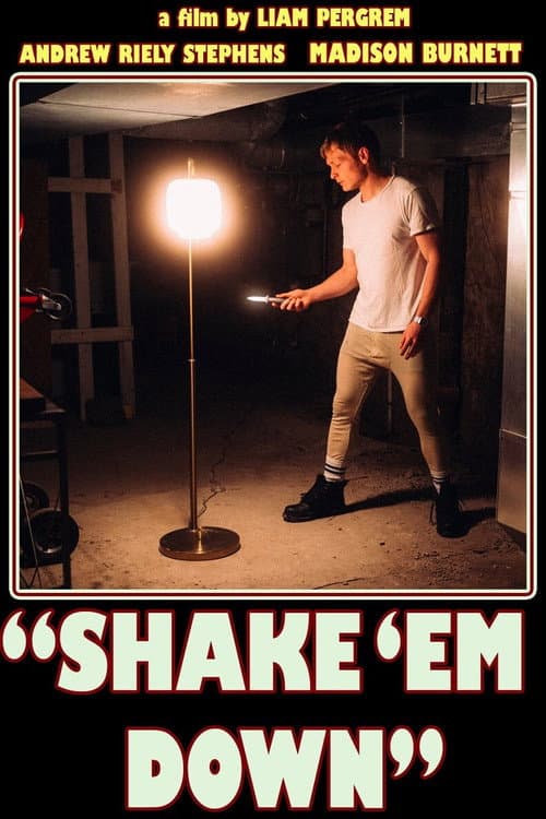 Постер: Shake 'Em Down