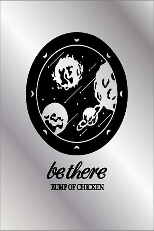 Постер: BUMP OF CHICKEN TOUR 2023 be there at SAITAMA SUPER ARENA