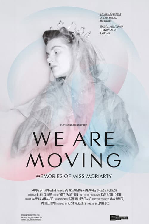 Постер: We Are Moving: Memories of Miss Moriarty