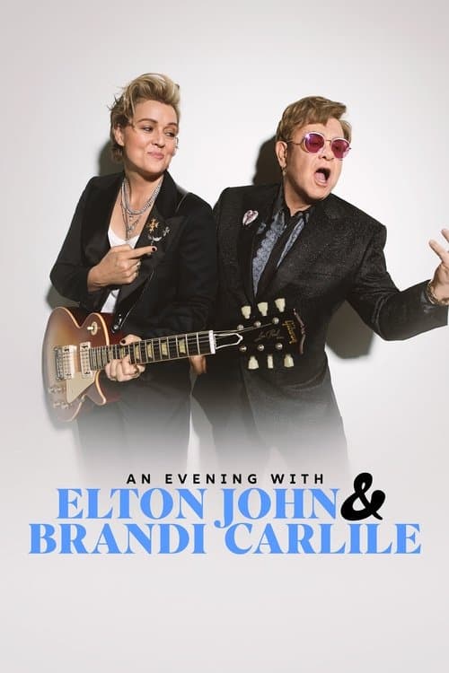 Постер: An Evening with Elton John and Brandi Carlile